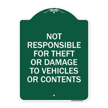 Signmission Not Responsible for Theft or Damage to Vehicles or Contents Heavy-Gauge Alum, 18" H, GW-1824-23541 A-DES-GW-1824-23541
